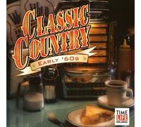 Various Artists - Classic Country: Early 60's