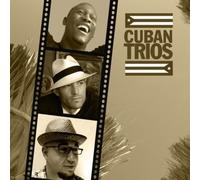 Various Artists Classic Cuban Trios (CD)