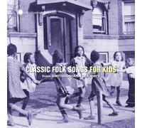 Various Artists Classic folk songs for kids from Smithsonian folkways (CD)