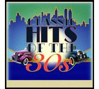 Various Artists Classic Hits of the 30s (CD) Album