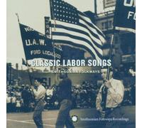 Various Artists Classic Labor Songs (CD) Album