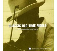 Various Artists Classic Old Time Fiddle (CD) Album