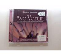 Various Artists - Classical Meditation : Ave Verum - Die schönsten Melodien der Klassik zum Entspannen und Wohlfühlen