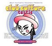 Various Artists - Club Culture Tastic
