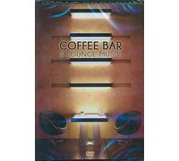 Various Artists -Coffee Bar & Lounge Music (DVD) Various