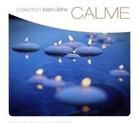 Various Artists - Collection Bien Etre:..
