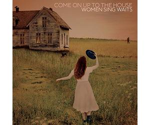 Various Artists - Come on Up to the House