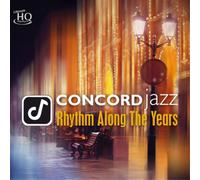 Compilation - Concord Jazz Rhythm Along The Years (Uhq)