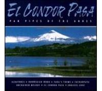 Various Artists - Condor Pasa: Pan Pipes of the Andes