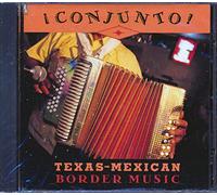 Various Artists - Conjunto!: Texas-Mexican Border Music, Vol. 3