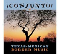 Various Artists - Conjunto!: Texas-Mexican Border Music, Vol. 6: Contabando