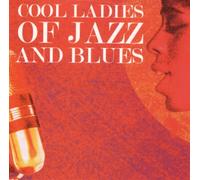 Various Artists - Cool Ladies of Jazz & Blues