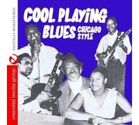 Various Artists Cool Playing Blues: Chicago Style (Digitally Remastered) (CD)