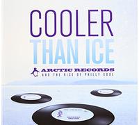 Various Artists Cooler Than Ice: Arctic Records and the Rise of Philly Soul (CD)