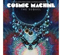 Various Artists Cosmic Machine: The Sequel (Vinyl LP) 12" Album