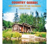 Various Artists Country Quebec 1925 - 1955 (CD) Album