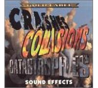 Various Artists - Crashes Collisions & Catastrophes