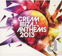 Various Artists - Cream Ibiza 2013