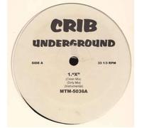 Various Artists - Crib Underground X / You Will Never Find / You Should've Told Me [12" Maxi, Crib Underground MTM-5036]