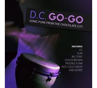 Various Artist - D.C. Go-Go: Sonic Funk From Chocolate City