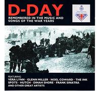 Various Artists - D-Day Rembered in the Music and Songs of the War Years