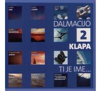 Various Artists DALMACIJO KLAPA TI JE IME 2 (CD)