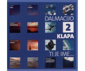Various Artists DALMACIJO KLAPA TI JE IME 2 (CD)