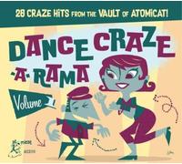 Various Artists Dance Craze-a-rama: 28 Craze Hits from the Vault of Atomica (CD)