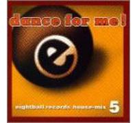 Various Artists - Dance for Me: Eightball Records House Mix 5