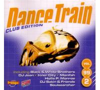 Various Artists Dance Train Club Edition - Volume 99/2 (UK (CD)