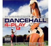 Various Artists - Dancehall 4-Play: 36 Bashment Beats 4 the Bunka