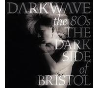 Various Artists Darkwave: The 80s: The Dark Side of Bristol (CD) Album