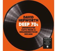 Various Artists David Hepworth's Deep 70s: Underrated Cuts from a Mis (Vinyl LP)