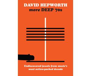 Various Artists David Hepworth's More Deep 70s: Undiscovered Jewels from Mu (CD)