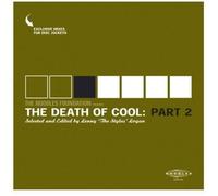 VARIOUS ARTISTS Death of Cool 2 / Various (CD)