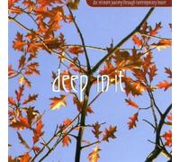 Various Artists - Deep in It