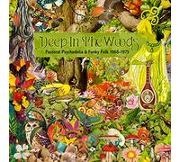 Various Artists - Deep In The Woods - Pastoral Psychedelia and Funky Folk 1968-1975