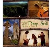 Various Artists - Deep Still: Authentic Celtic