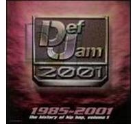 Various Artists - Def Jam 1985-2001: History of Hip Hop 1