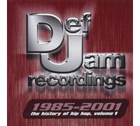 Various Artists - Def Jam Recordings: Vol. 1-1985-2001-History of Hip Hop, Vol 1