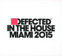 Various Artists - Defected In The House Miami 2015