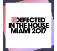 Compilation - Miami 2017 In The House Defected 2017