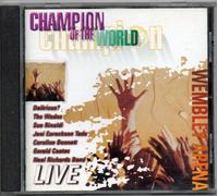 Various Artists Delirios? The Wades Sue Rinoldi Noel Richards Band - Champion Of The World Wembley Arena Live
