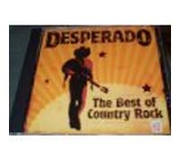 Various Artists - Desperado: The Best of Country Rock