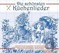 Various Artists - Die schönsten Küchenlieder