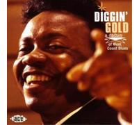 Various Artists Diggin' Gold - A Galaxy of West Coast Blues (CD) Album