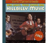Various Artists Dim Lights, Thick Smoke & Hillbilly Music: Country & Wester (CD)