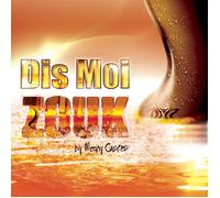 Various Artists Dis Moi Zouk (CD)