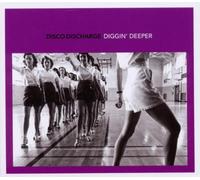 Various Artists - Disco Discharge - Diggin Deeper