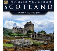 Various Artists Discover Music from Scotland With Arc Music (CD) Album